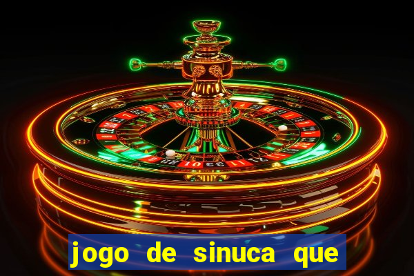 jogo de sinuca que paga dinheiro de verdade